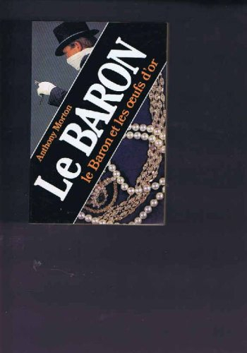 Le Baron et les oeufs d'or