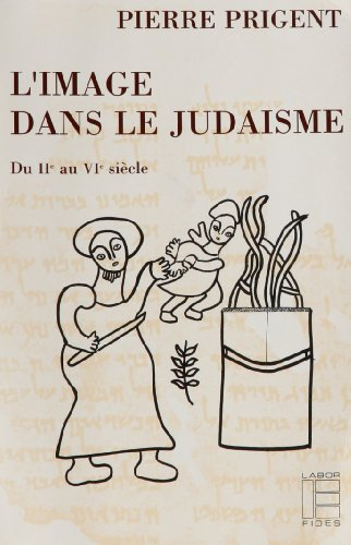 L'Image dans le judaïsme : du IIe au VIe siècle