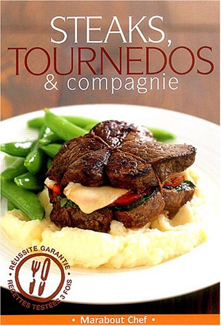 Steaks tournedos et compagnie