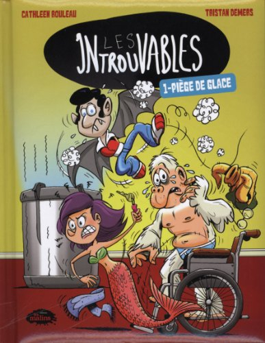 Les Introuvables. Vol. 1. Piège de glace