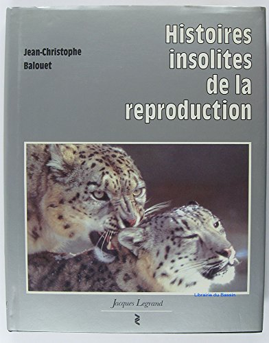 histoires insolites de la reproduction