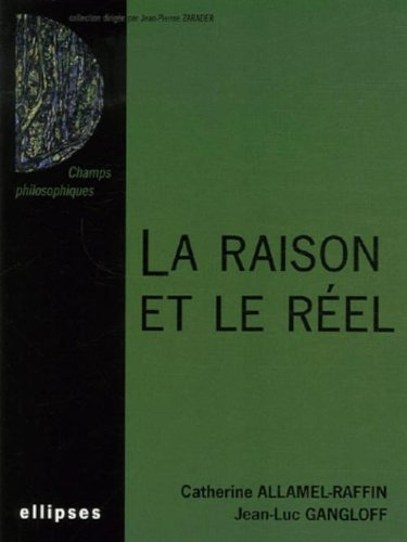 La raison et le réel