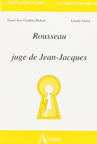 Rousseau, juge de Jean-Jacques