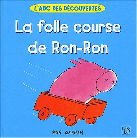La folle course de Ron-Ron