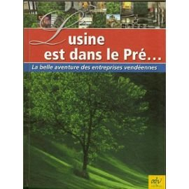 l'usine est dans le pré