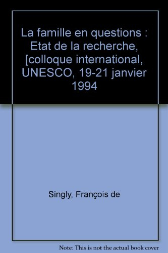 La famille en questions