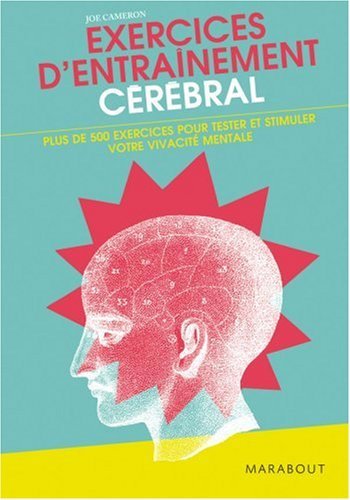 Exercices d'entraînement cérébral : plus de 500 exercices pour tester et stimuler votre vivacité men