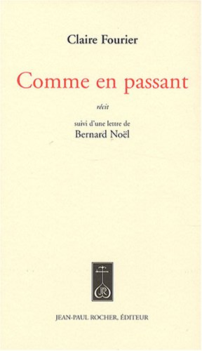 Comme en passant : récit