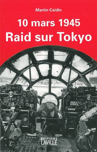 Raid sur Tokyo : 10 mars 1945
