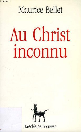 Au Christ inconnu