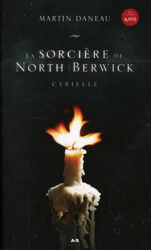 La sorcière de North Berwick. Vol. 1. Cyrielle