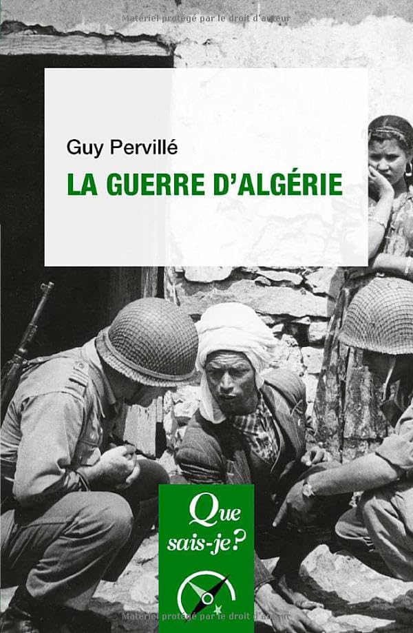 La guerre d'Algérie : 1954-1962