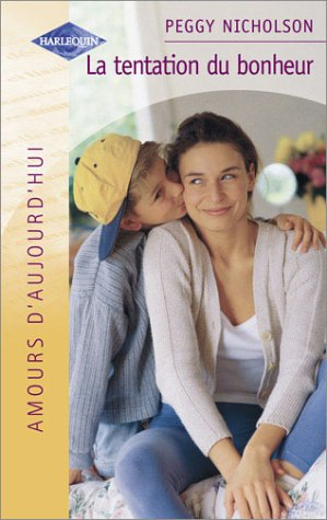 La tentation du bonheur