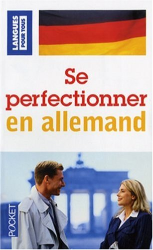 Se perfectionner en allemand