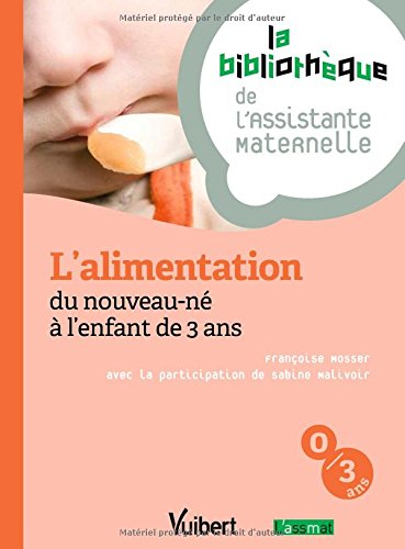L'alimentation du nouveau-né à 3 ans