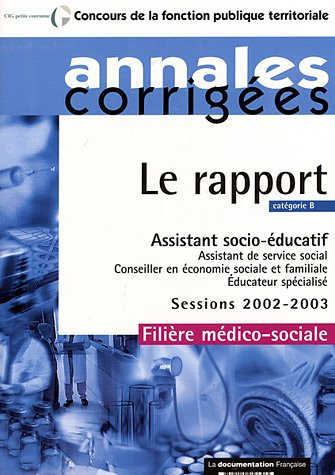 Le rapport, catégorie B, assistant socio-éducatif, assistant de service social, conseiller en économ