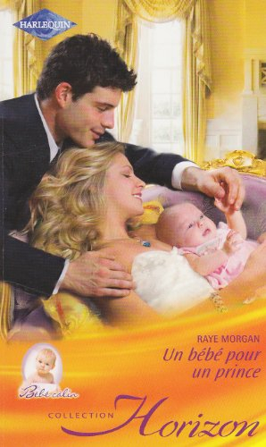 Un bébé pour un prince : bébé câlin