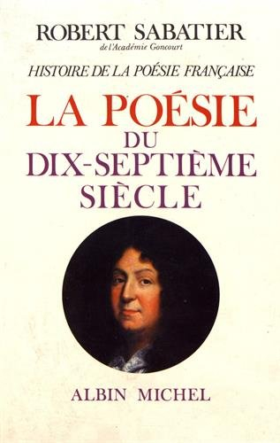Histoire de la poésie française. Vol. 3. La poésie du XVIIe siècle