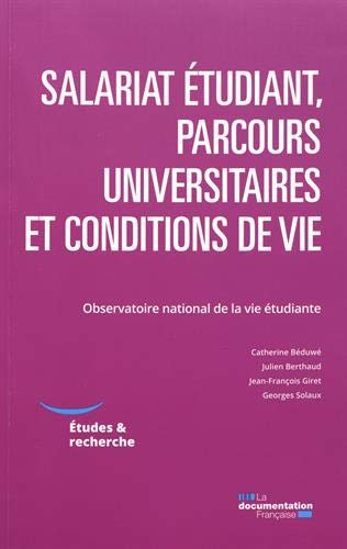 Salariat étudiant, parcours universitaires et conditions de vie