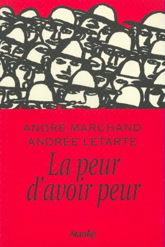 la peur d'avoir peur
