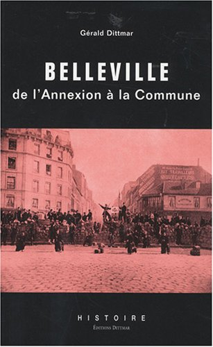 Belleville : de l'annexion à la Commune