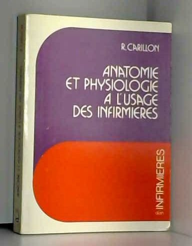 anatomie et physiologie à l'usage des infirmières