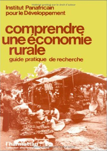 Comprendre une économie rurale : Guide pratique de recherche