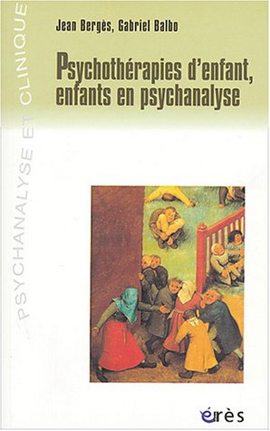 Psychothérapies d'enfant, enfants en psychanalyse