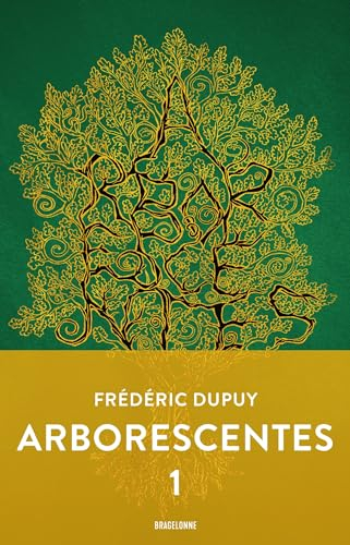 Arborescentes. Vol. 1