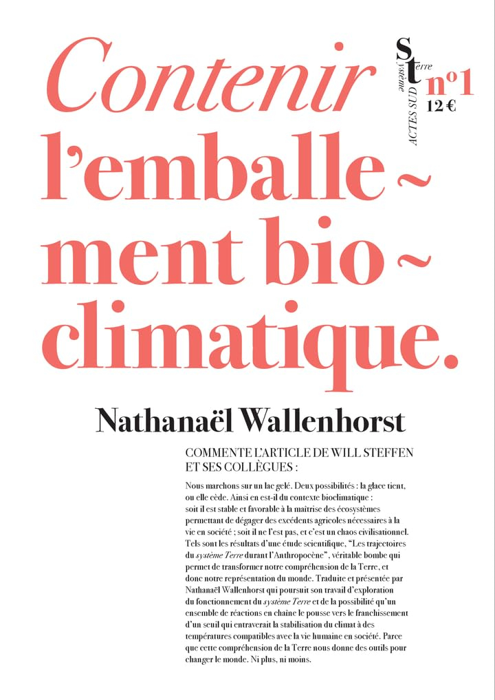 Contenir l'emballement bioclimatique : Nathanaël Wallenhorst commente l'article de Will Steffen et s