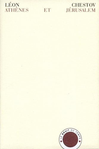 Athènes et Jérusalem : un essai de philosophie religieuse. L'obstination de Chestov