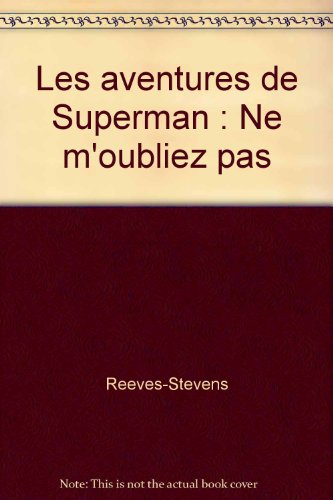 Superman 2 : ne m'oubliez pas