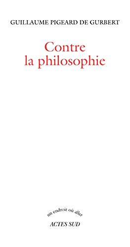 Contre la philosophie