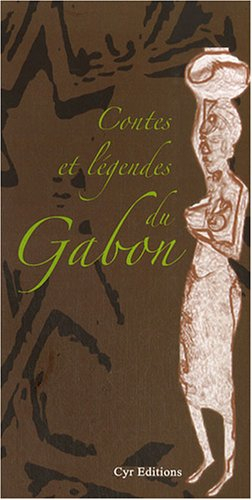 Contes et légendes du Gabon