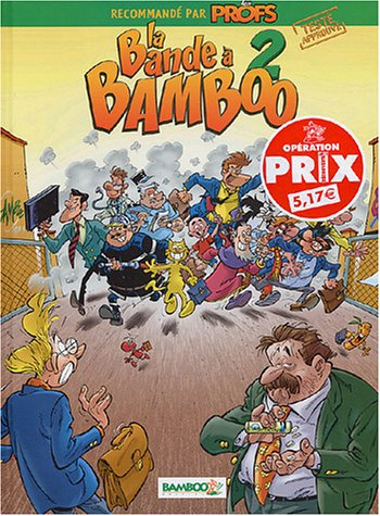 La bande à Bamboo. Vol. 2