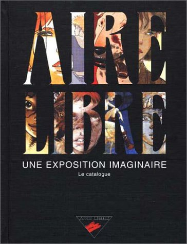 Aire libre : une exposition imaginaire