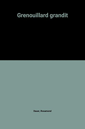 Grenouillard grandit