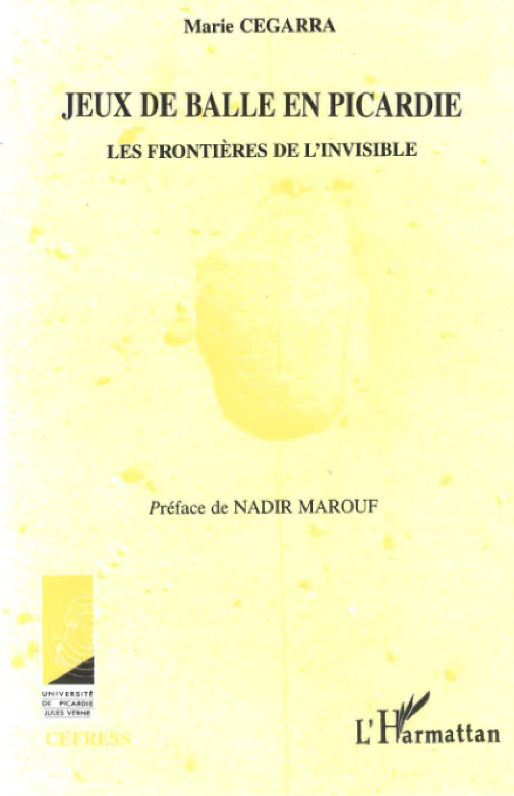 Les jeux de balle en Picardie : les frontières de l'invisible