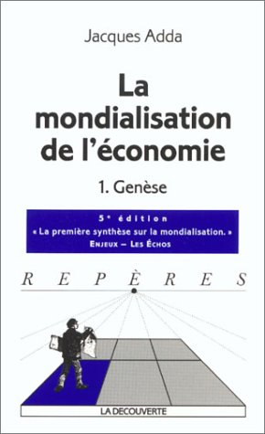 la mondialisation de l'économie tome 1 genese