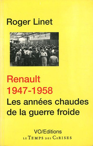 Renault 1947-1958 : les années chaudes de la guerre froide