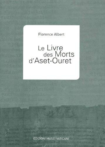Le livre des morts d'Aset Ouret, museo Gregoriano Egizio