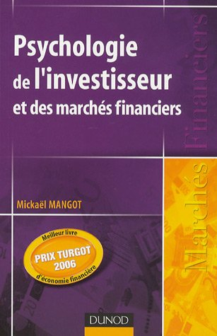 Psychologie de l'investisseur et des marchés financiers