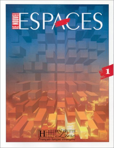 Le nouvel espace, niveau 1, livre de l'élève