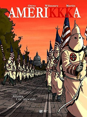 Amerikkka. Vol. 6. Atlanta, cité impériale