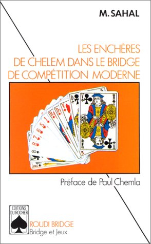 Les Enchères de chelems dans le bridge de compétition moderne