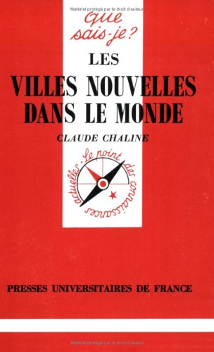 Les villes nouvelles dans le monde