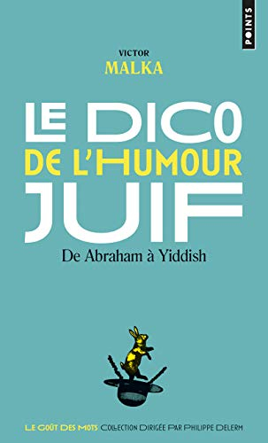 Le dico de l'humour juif : de Abraham à Yiddish
