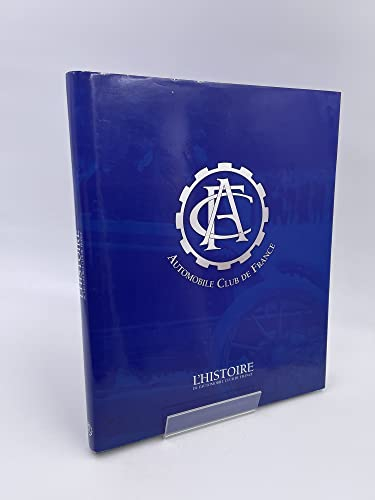 L'Histoire de l'Automobile Club de France