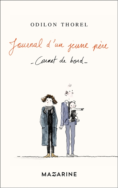 Journal d'un jeune père : carnet de bord