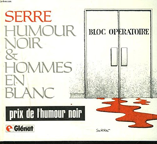 humour noir et hommes en blanc